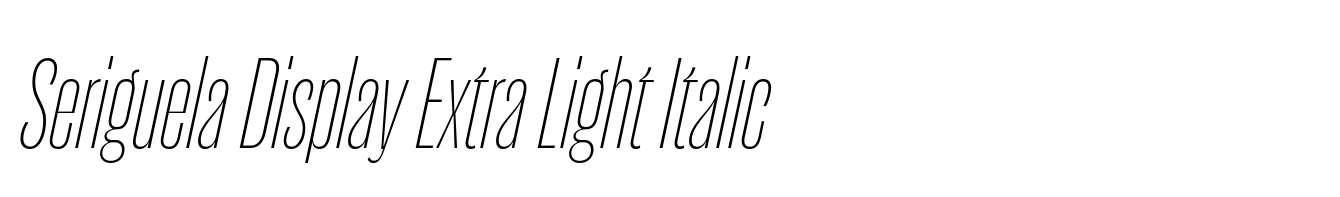 Seriguela Display Extra Light Italic